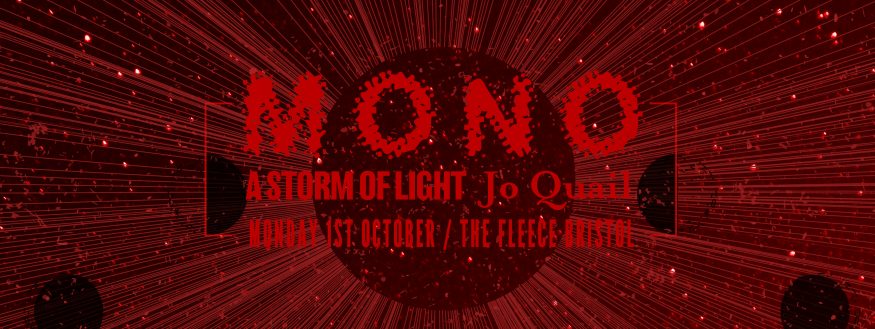 Mono / A Storm Of Light / Jo Quail